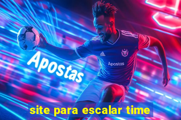 site para escalar time